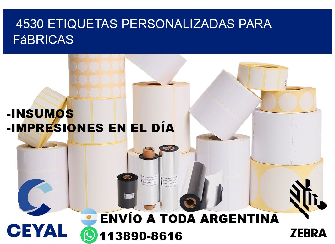4530 Etiquetas personalizadas para fábricas