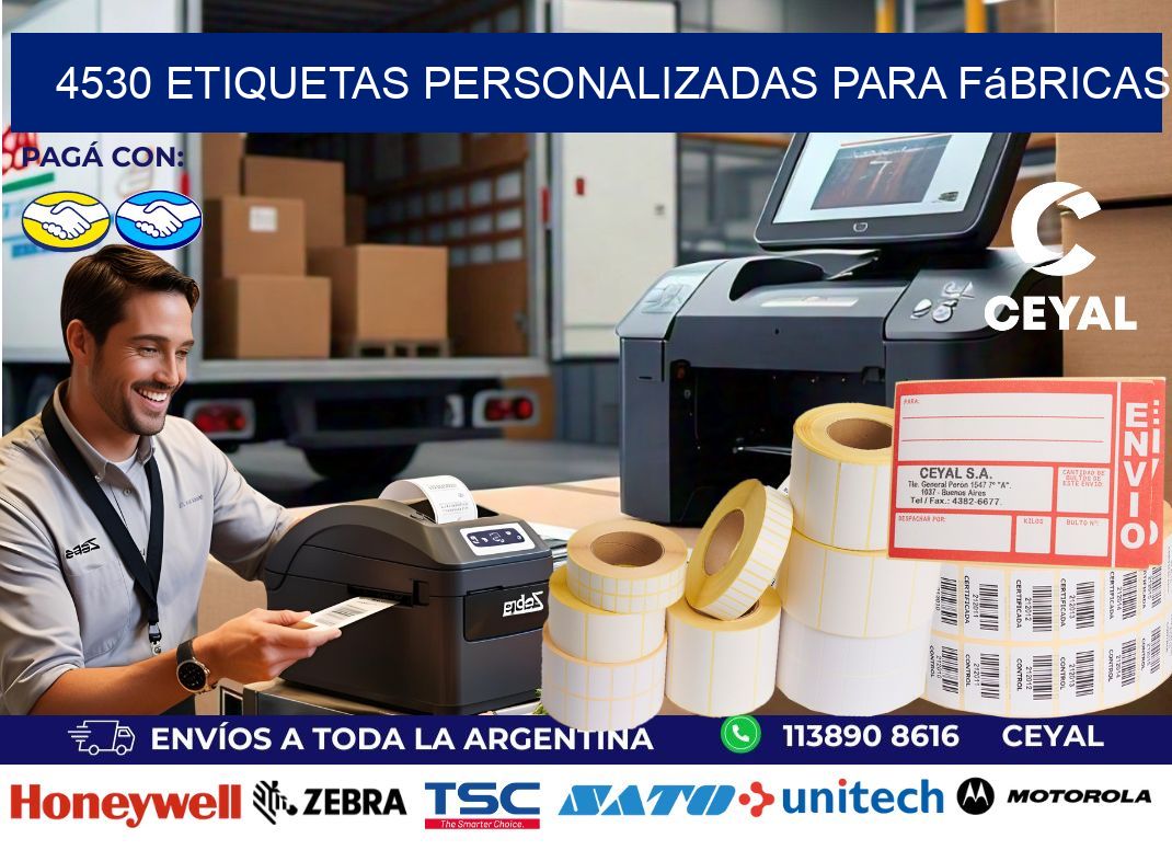 4530 Etiquetas personalizadas para fábricas