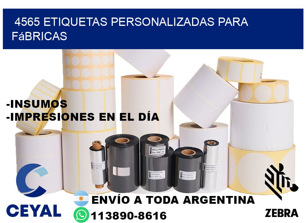 4565 Etiquetas personalizadas para fábricas