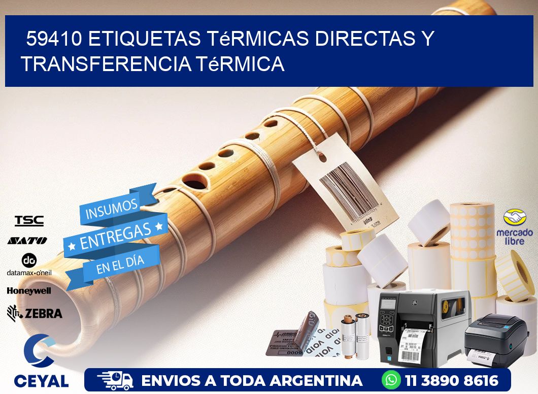 59410 etiquetas térmicas directas y transferencia térmica
