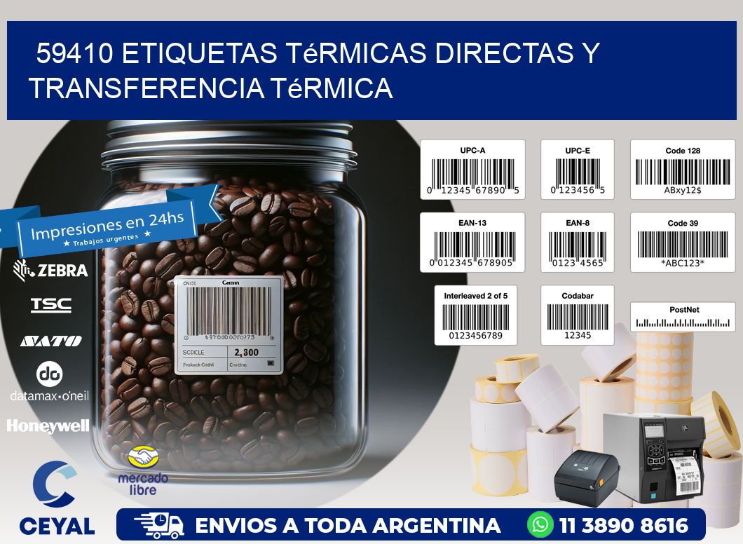 59410 etiquetas térmicas directas y transferencia térmica