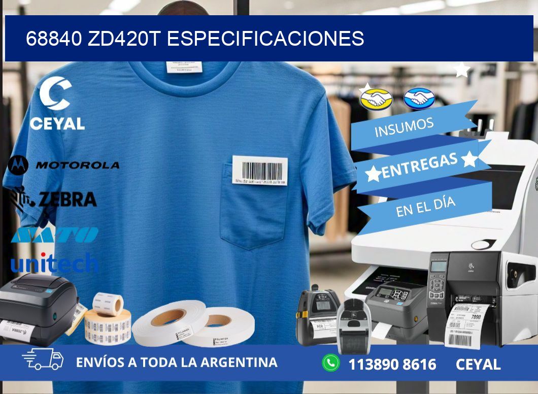 68840 ZD420t especificaciones