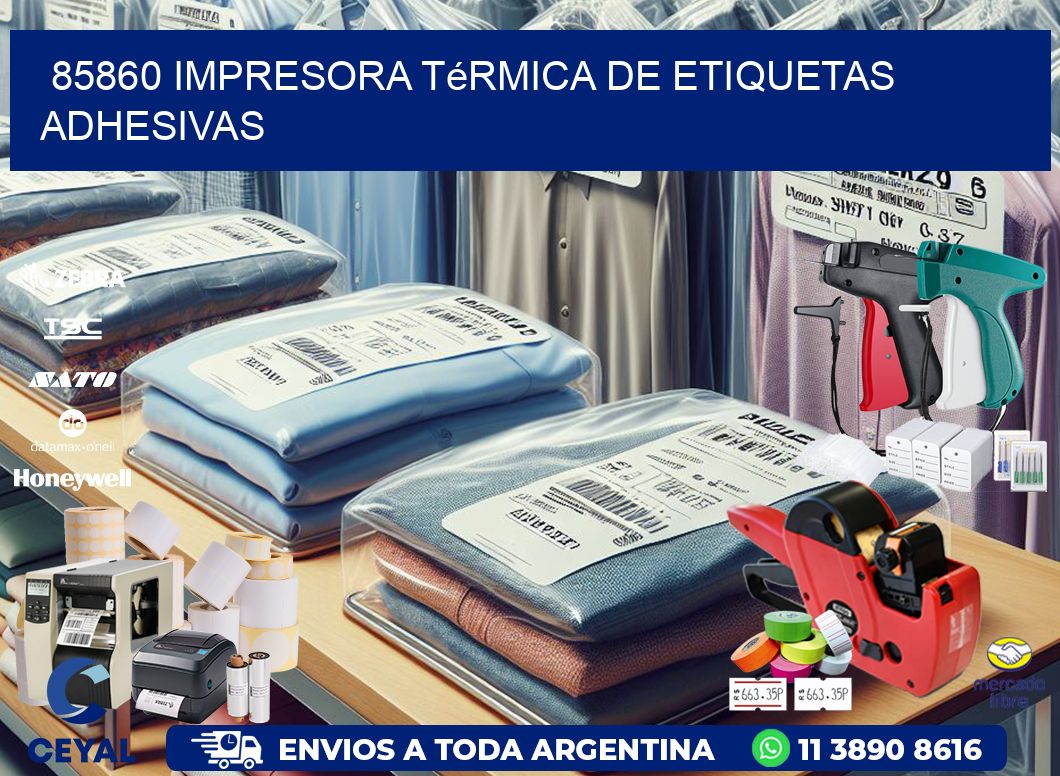 85860 Impresora térmica de etiquetas adhesivas