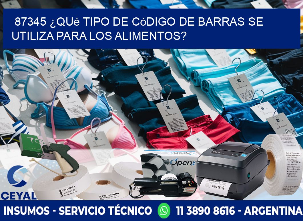 87345 ¿Qué tipo de código de barras se utiliza para los alimentos?