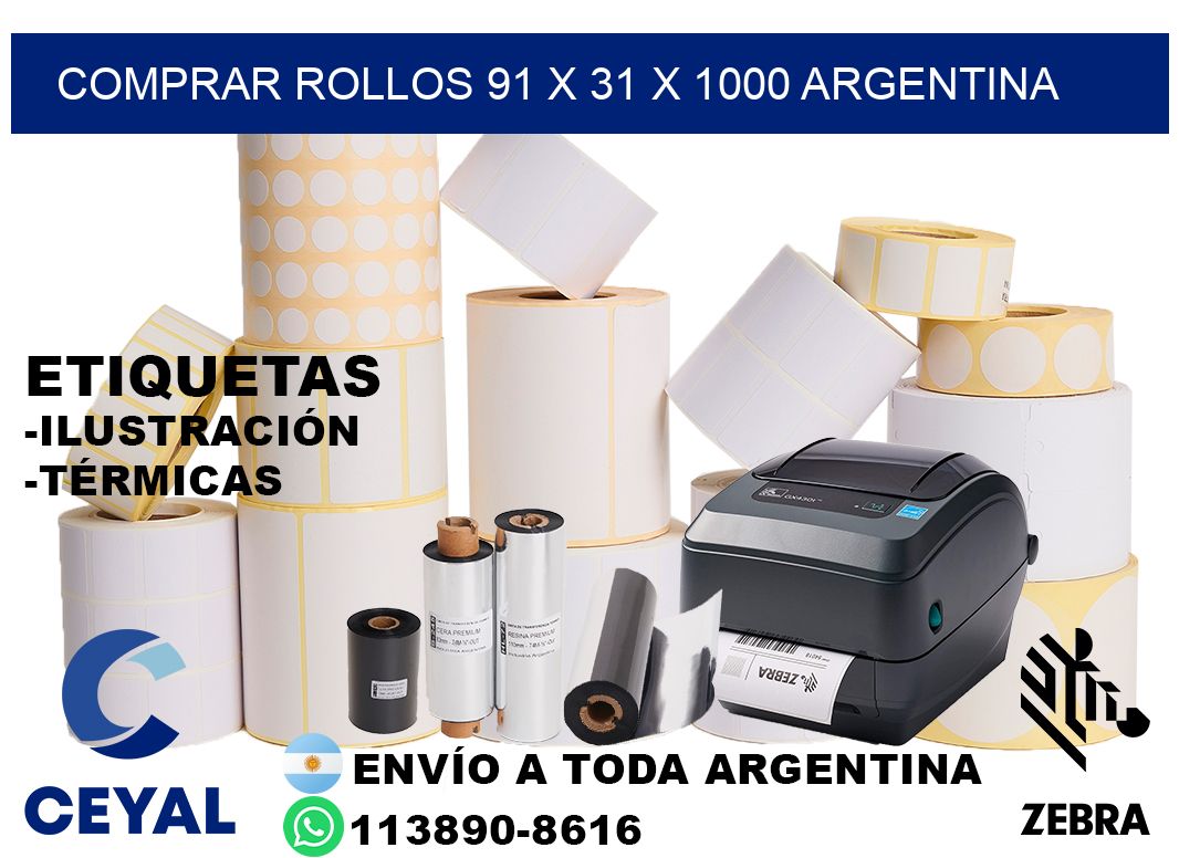Comprar Rollos 91 x 31 x 1000 argentina