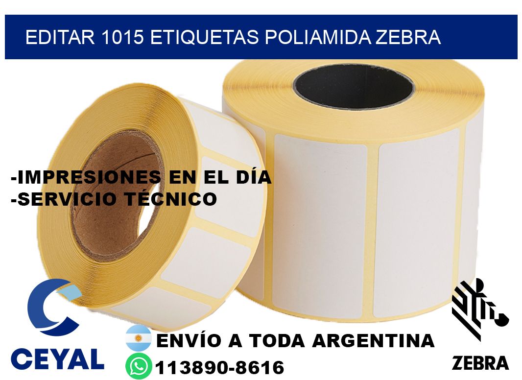 EDITAR 1015 ETIQUETAS POLIAMIDA ZEBRA