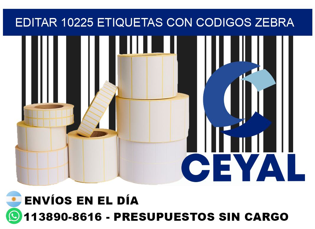 EDITAR 10225 ETIQUETAS CON CODIGOS ZEBRA