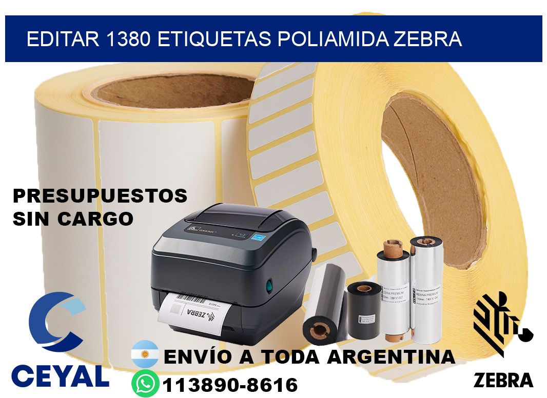 EDITAR 1380 ETIQUETAS POLIAMIDA ZEBRA