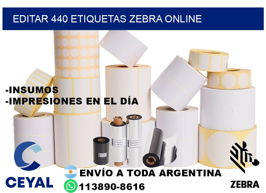 EDITAR 440 ETIQUETAS ZEBRA ONLINE
