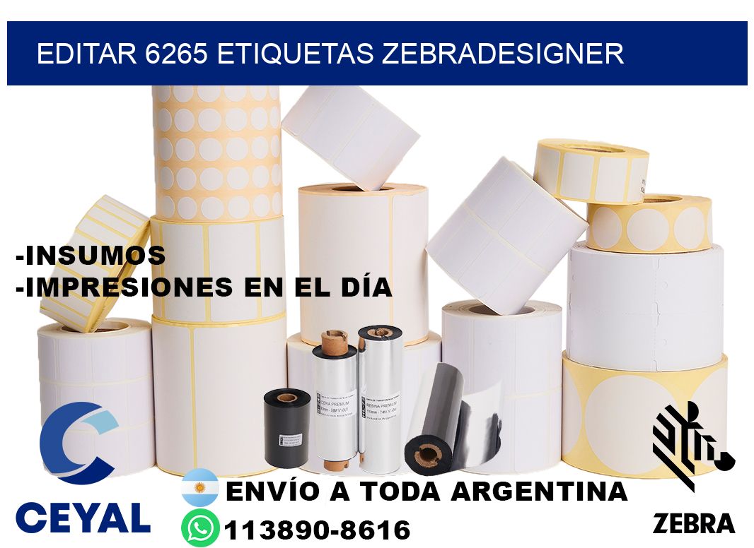 EDITAR 6265 ETIQUETAS ZEBRADESIGNER