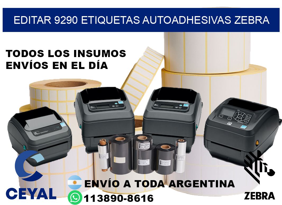 EDITAR 9290 ETIQUETAS AUTOADHESIVAS ZEBRA