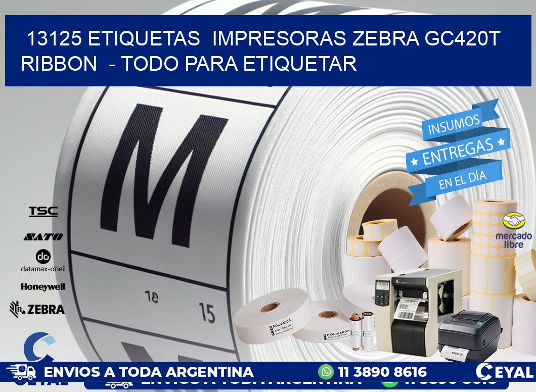 13125 etiquetas  impresoras zebra gc420t ribbon  - Todo para Etiquetar