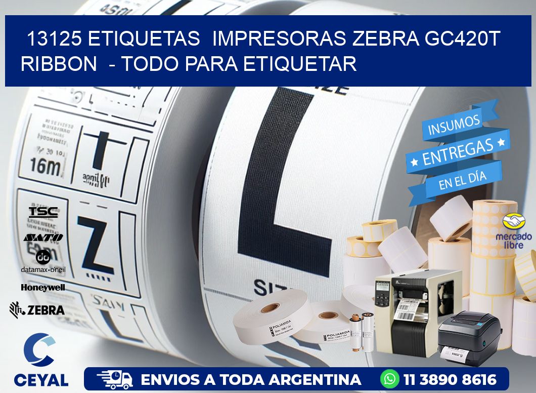 13125 etiquetas  impresoras zebra gc420t ribbon  - Todo para Etiquetar