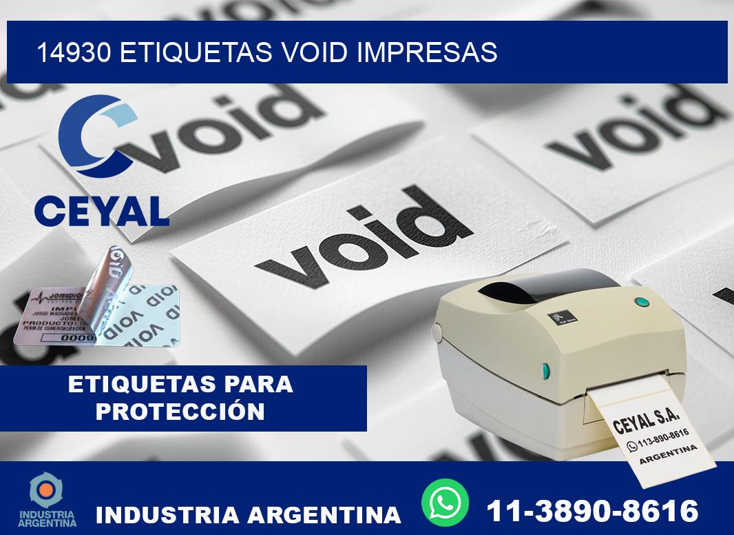 14930 etiquetas void impresas