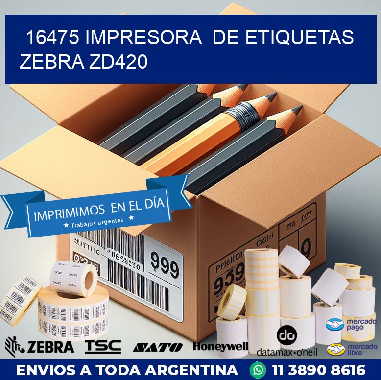16475 impresora de etiquetas Zebra ZD420
