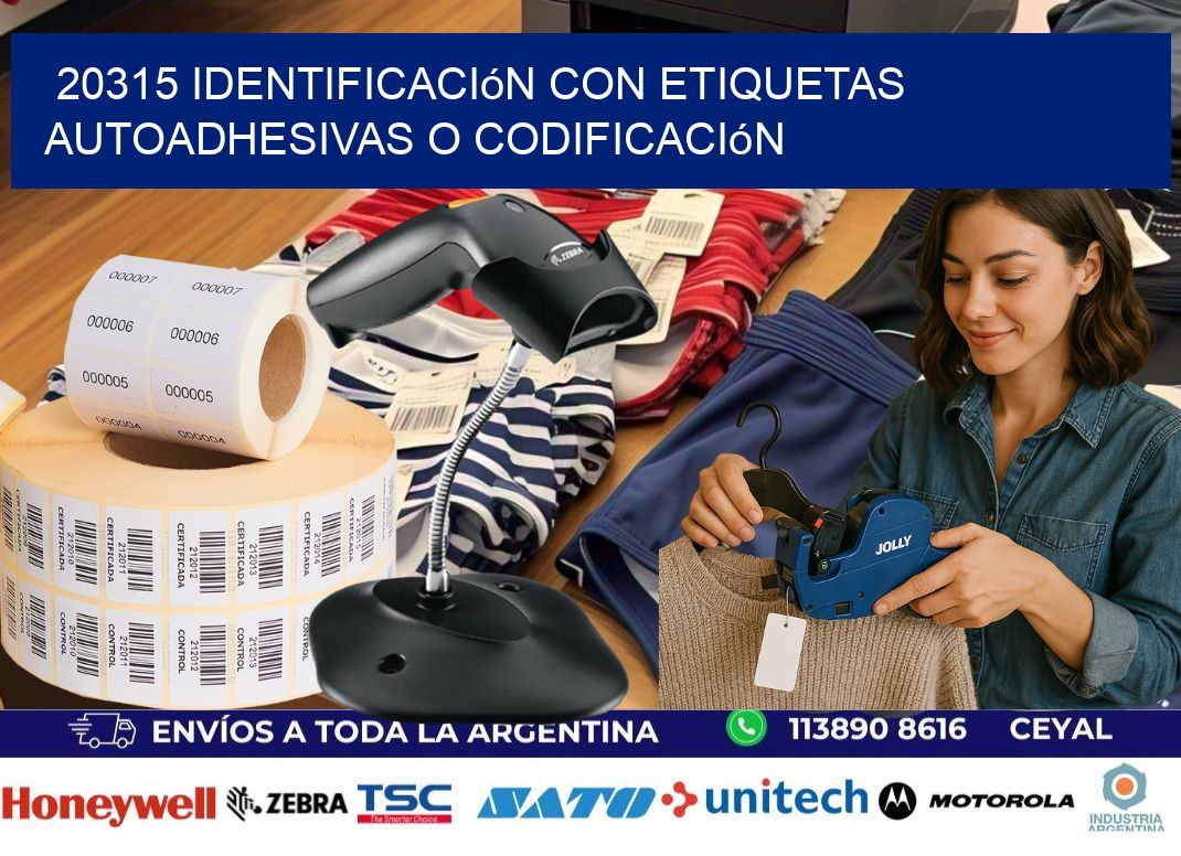 20315 identificación con etiquetas autoadhesivas o codificación