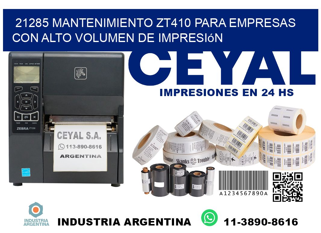 21285 mantenimiento zt410 para empresas con alto volumen de impresión