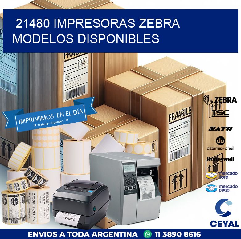 21480 impresoras zebra modelos disponibles