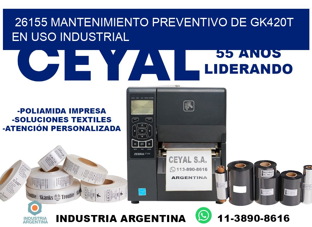 26155 mantenimiento preventivo de gk420t en uso industrial