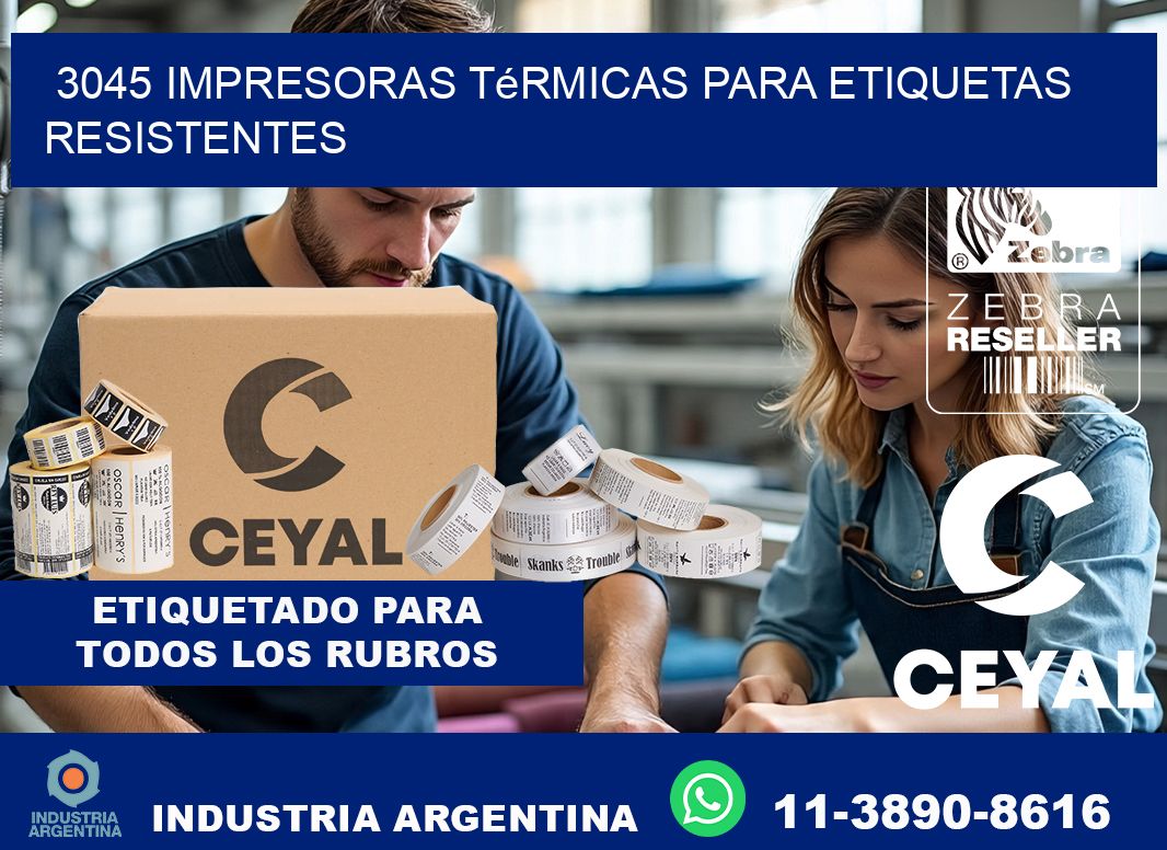 3045 impresoras térmicas para etiquetas resistentes