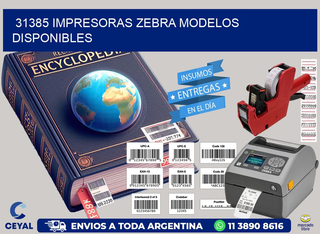 31385 impresoras zebra modelos disponibles