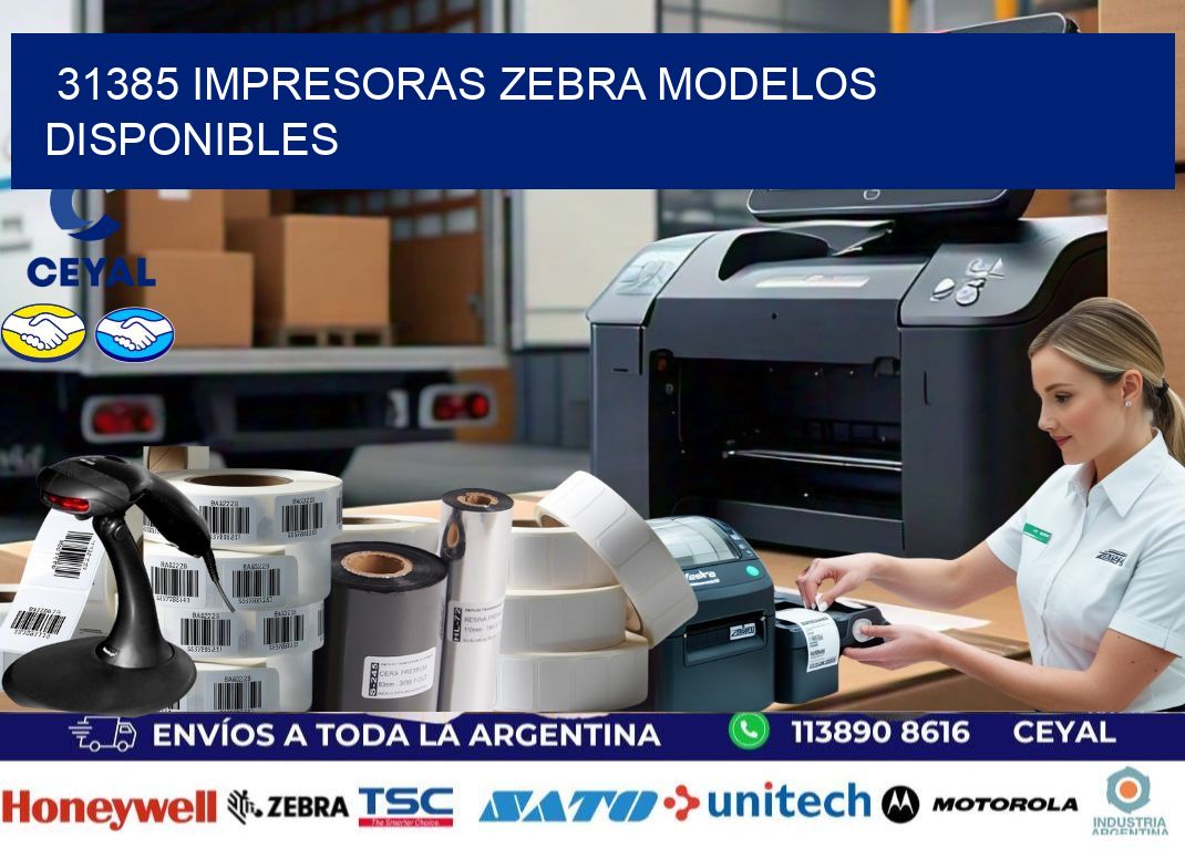 31385 impresoras zebra modelos disponibles