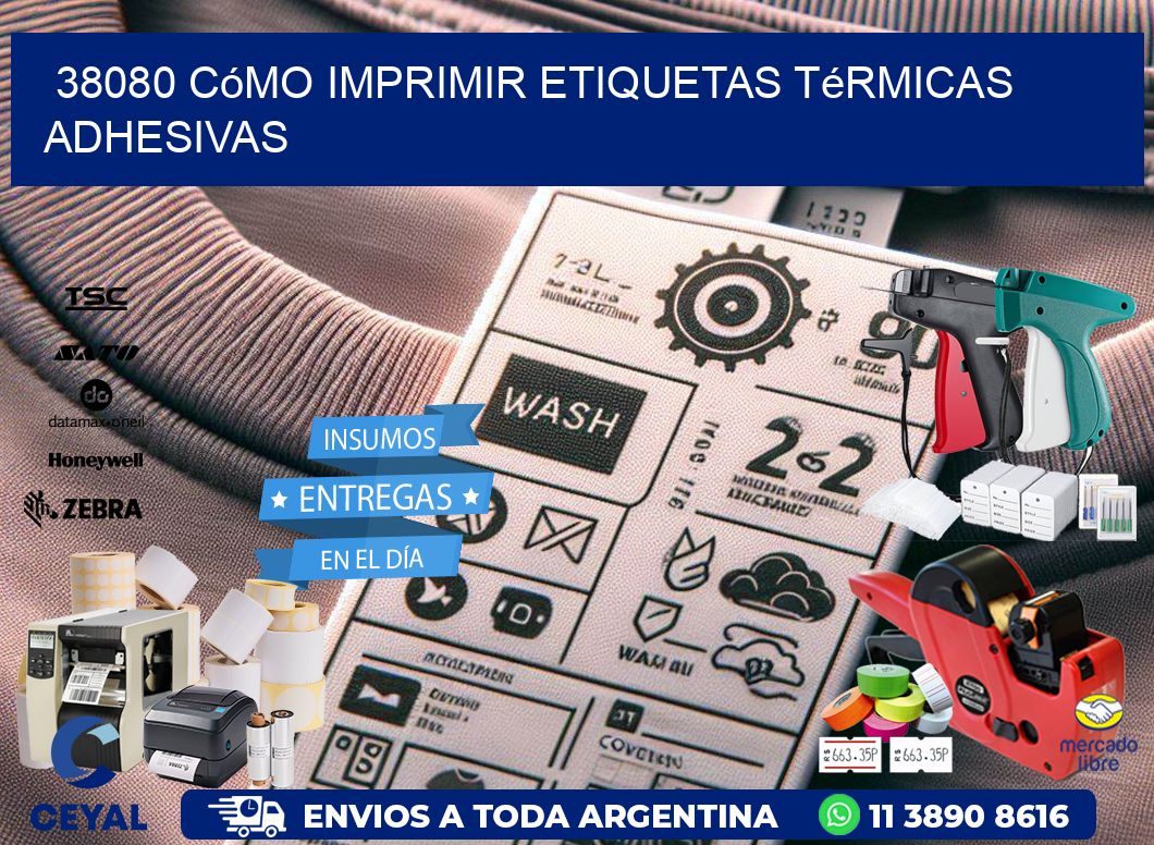 38080 cómo imprimir etiquetas térmicas adhesivas