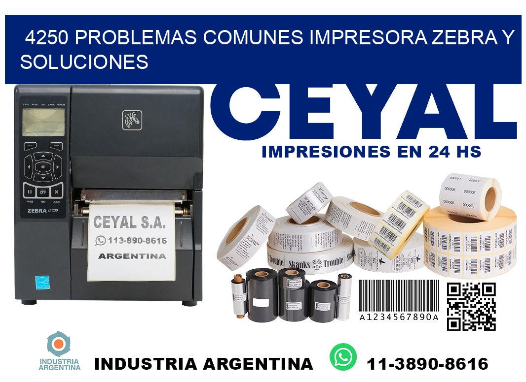 4250 problemas comunes impresora Zebra y soluciones