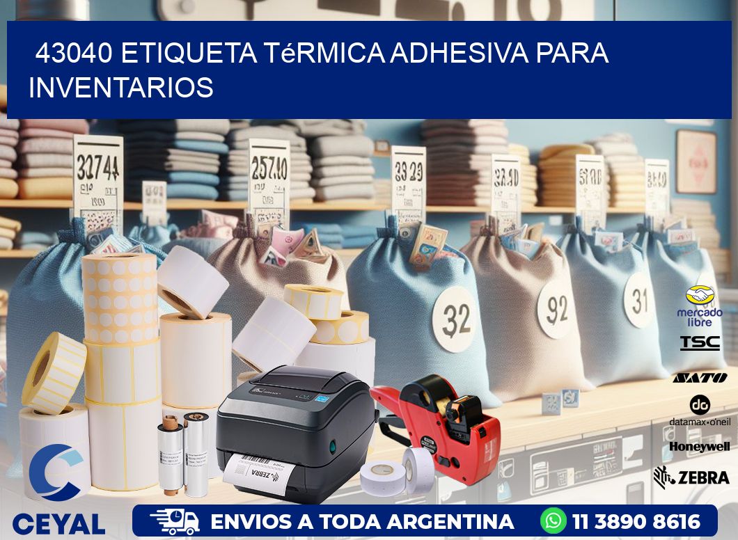 43040 Etiqueta térmica adhesiva para Inventarios