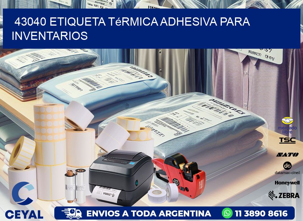 43040 Etiqueta térmica adhesiva para Inventarios
