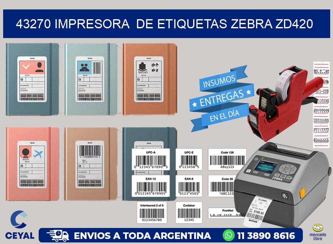 43270 impresora de etiquetas Zebra ZD420