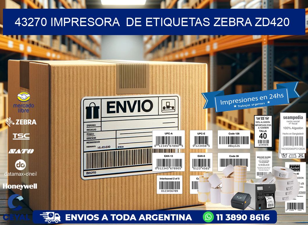 43270 impresora  de etiquetas Zebra ZD420