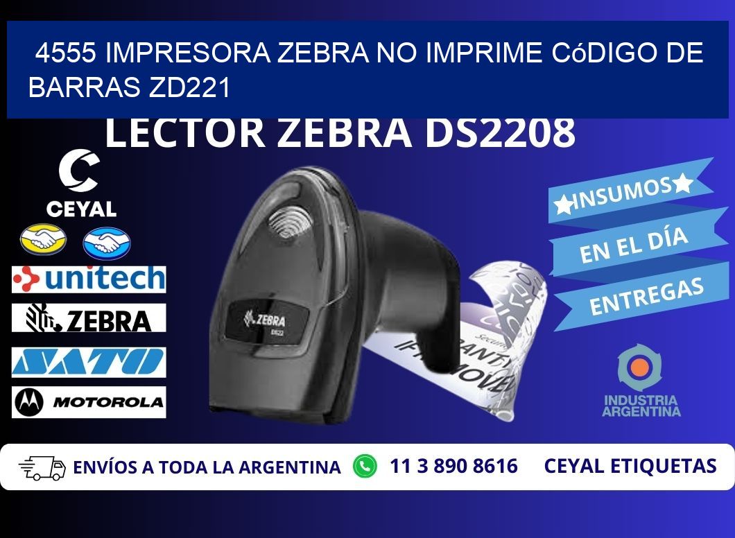 4555 impresora Zebra no imprime código de barras ZD221