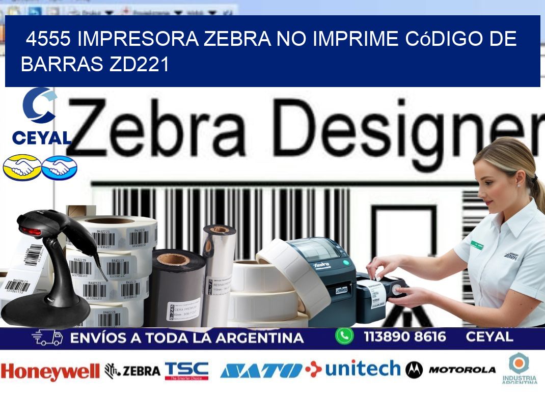 4555 impresora Zebra no imprime código de barras ZD221