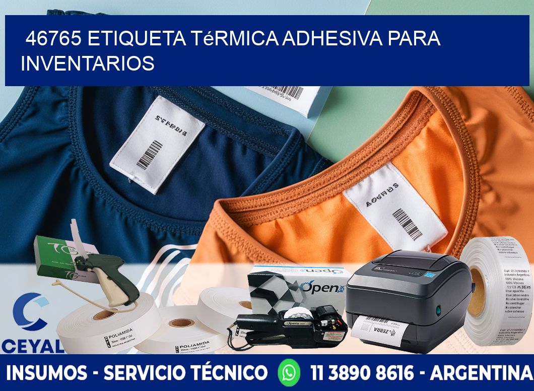 46765 Etiqueta térmica adhesiva para Inventarios