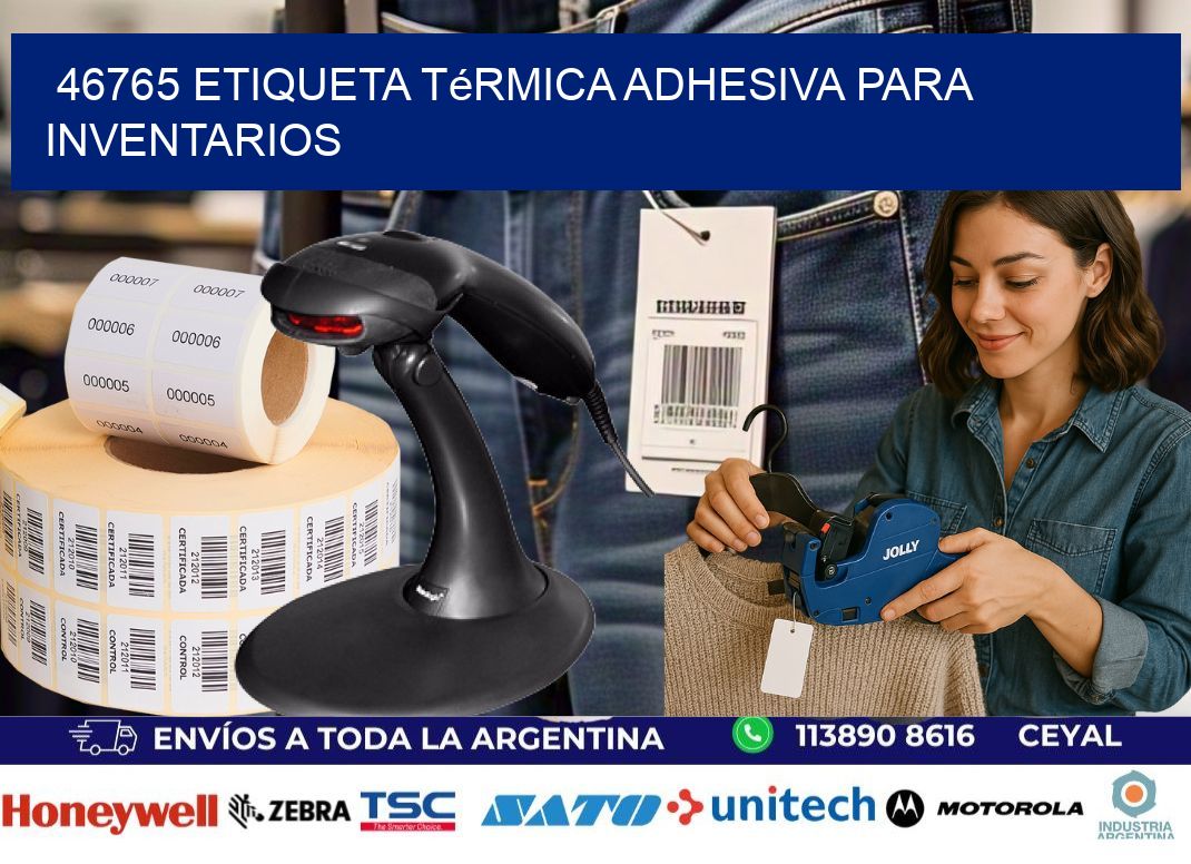 46765 Etiqueta térmica adhesiva para Inventarios