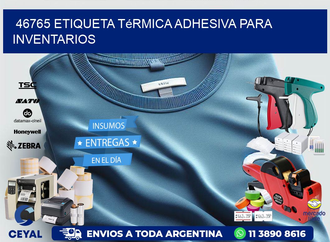 46765 Etiqueta térmica adhesiva para Inventarios