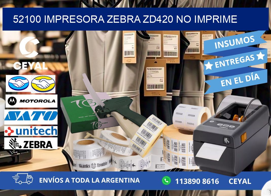 52100 Impresora Zebra ZD420 no imprime