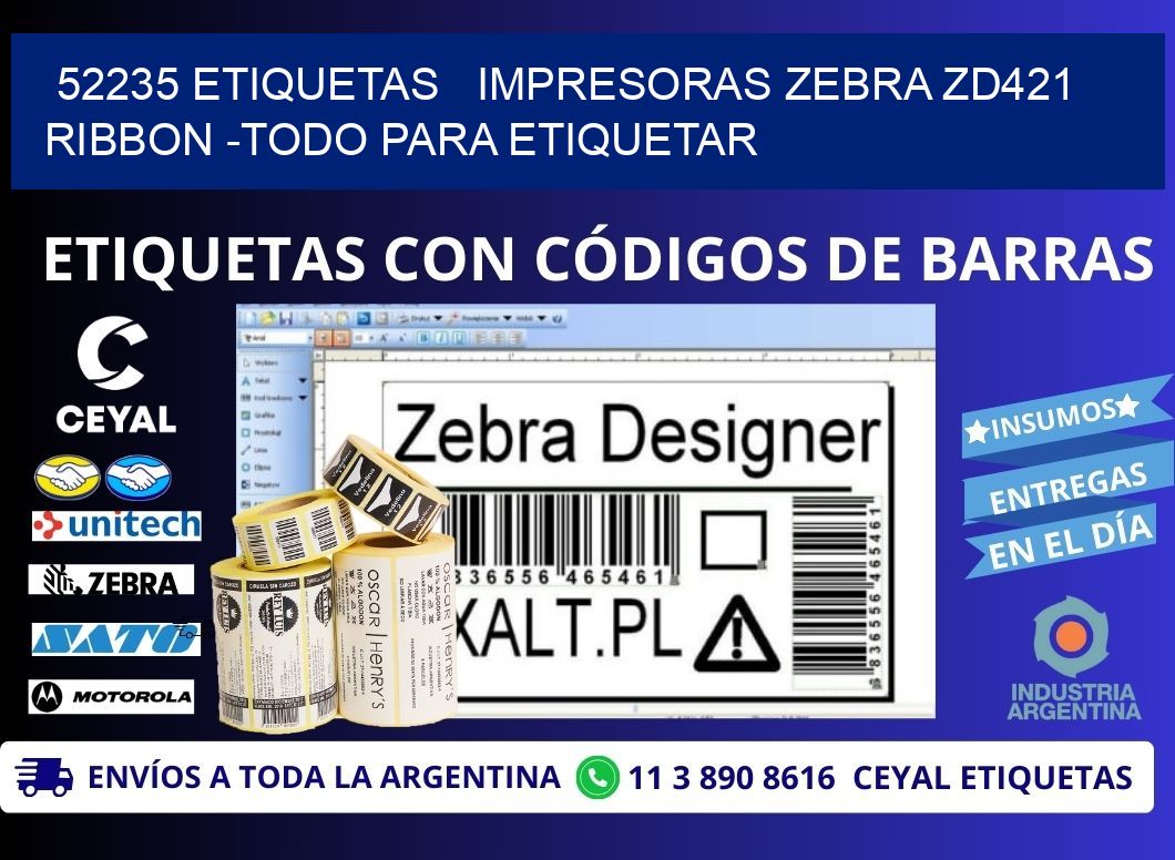 52235 etiquetas   impresoras zebra zd421 ribbon -Todo para Etiquetar