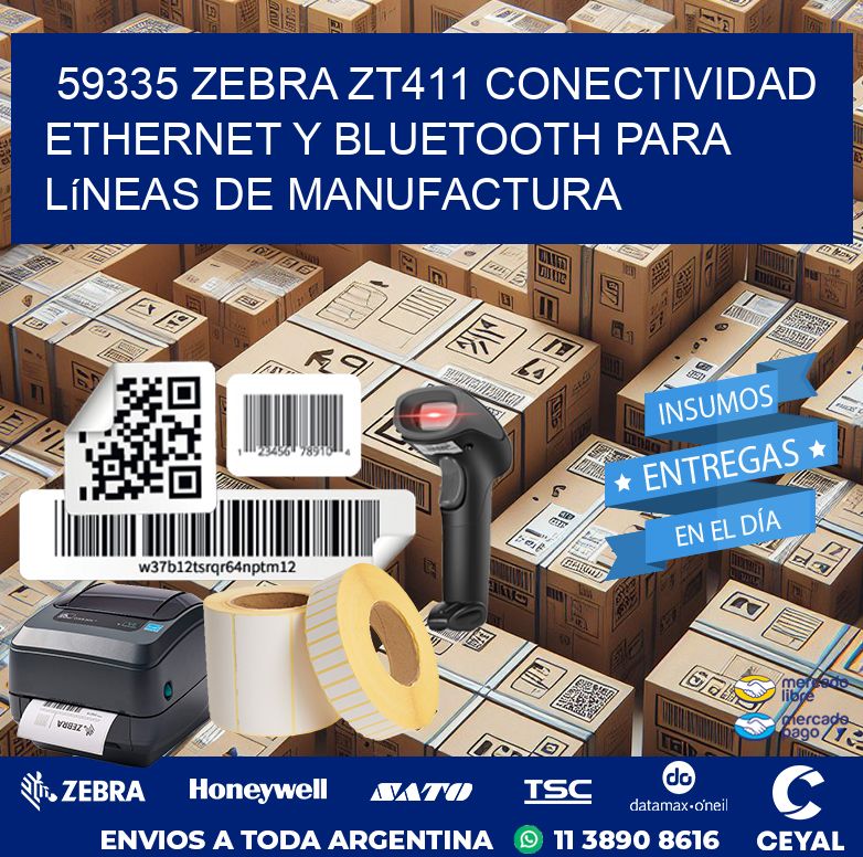 59335 Zebra ZT411 conectividad ethernet y Bluetooth para líneas de manufactura
