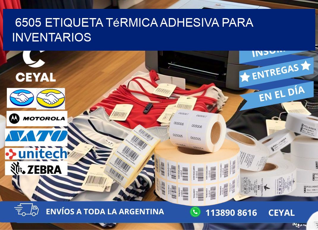 6505 Etiqueta térmica adhesiva para Inventarios