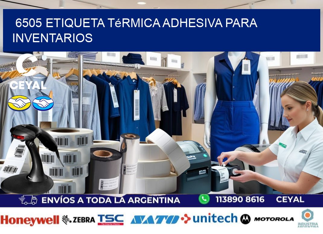 6505 Etiqueta térmica adhesiva para Inventarios