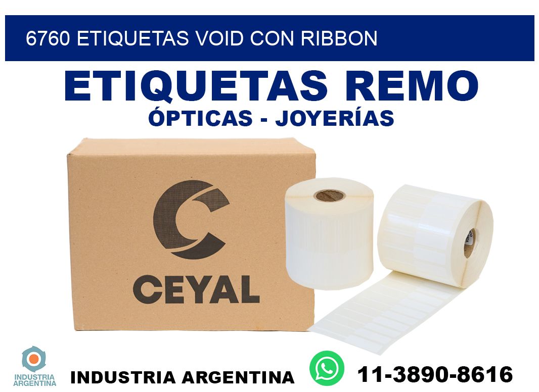 6760 etiquetas void con ribbon