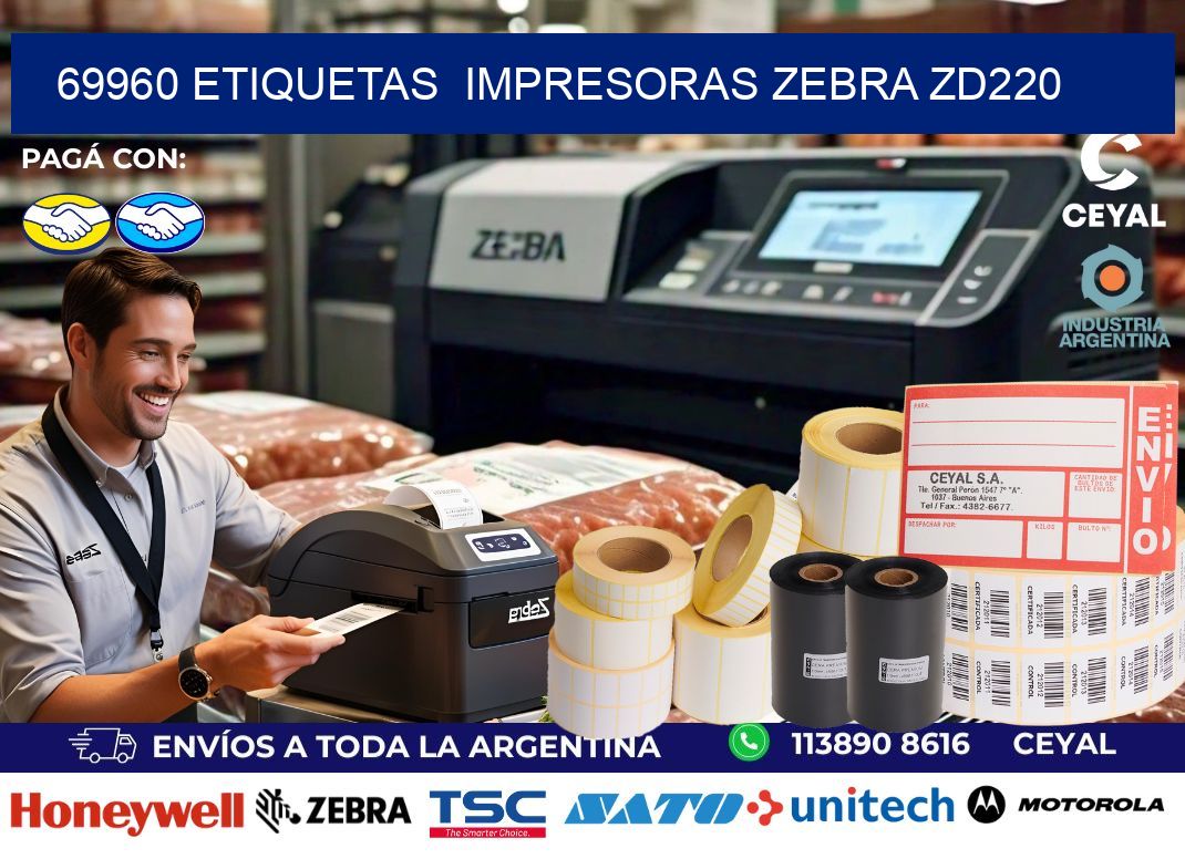 69960 etiquetas  impresoras zebra zd220