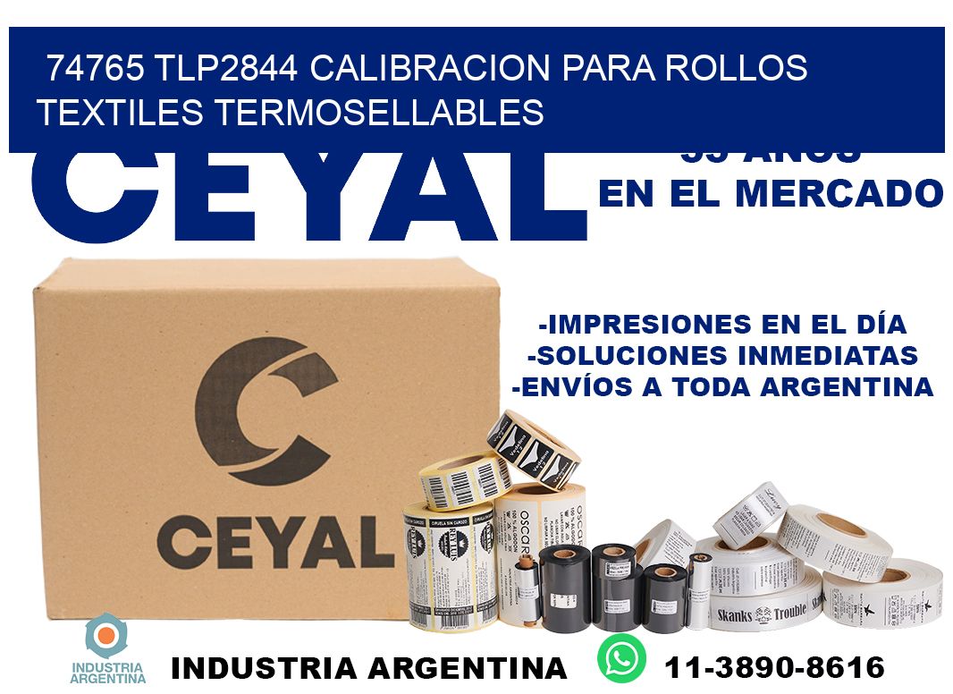 74765 tlp2844 calibracion para rollos textiles termosellables