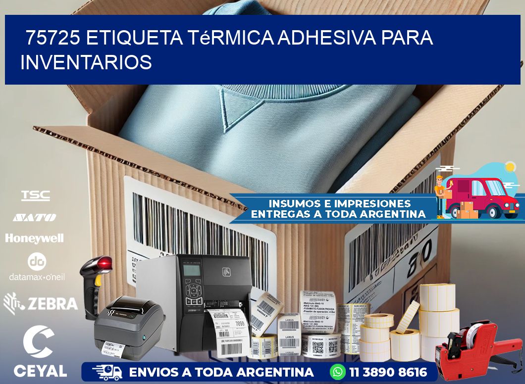 75725 Etiqueta térmica adhesiva para Inventarios