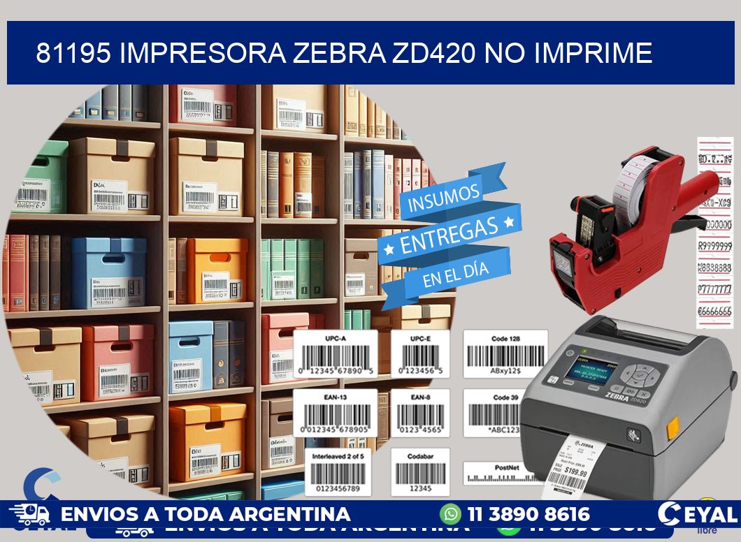 81195 Impresora Zebra ZD420 no imprime