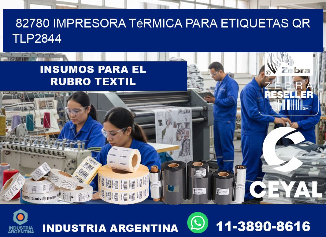 82780 impresora térmica para etiquetas QR TLP2844