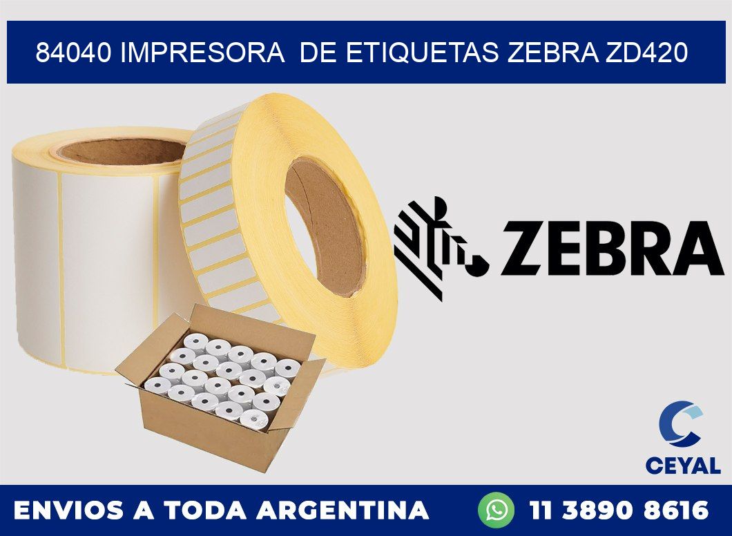 84040 impresora de etiquetas Zebra ZD420