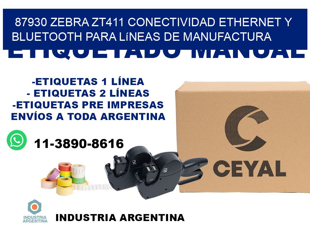 87930 Zebra ZT411 conectividad ethernet y Bluetooth para líneas de manufactura